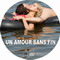 UN AMOUR SANS FIN